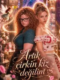 Artık Çirkin Kız Değilim afişi