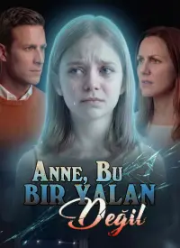 Anne, Bu Bir Yalan Değil (Türkçe Dublaj) afişi