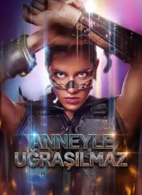 Anneyle Uğraşılmaz (Türkçe Dublaj) afişi