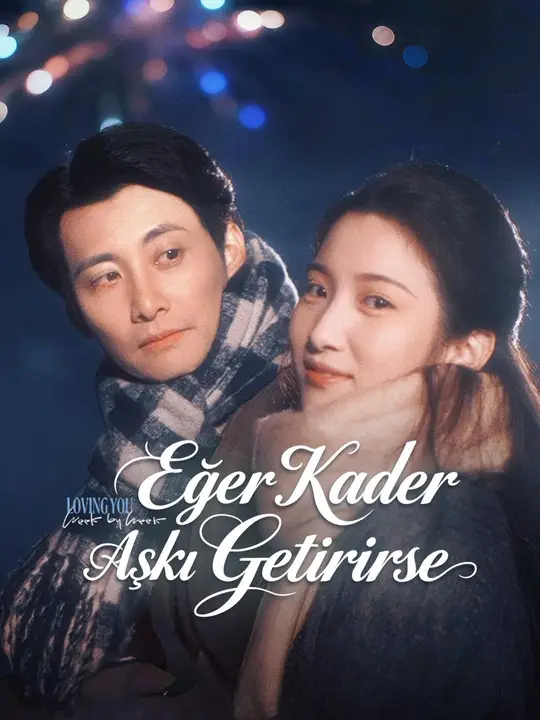 Eğer Kader Aşkı Getirirse (Türkçe Dublaj) afişi