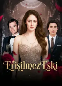 Erişilmez Eski (Türkçe Dublaj) afişi