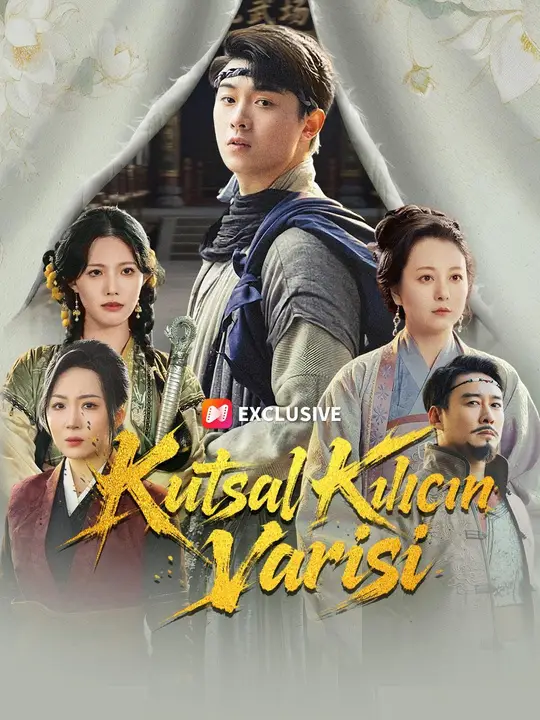 Kutsal Kılıcın Varisi (Türkçe Dublaj) afişi