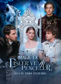 Magic Ex: Dişler ve Pençeler, İkisi de Bana Tutulmuş (Türkçe Dublaj) afişi