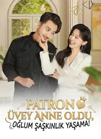 Patron Üvey Anne Oldu, Oğlum Şaşkınlık Yaşama! (Türkçe Dublaj) afişi