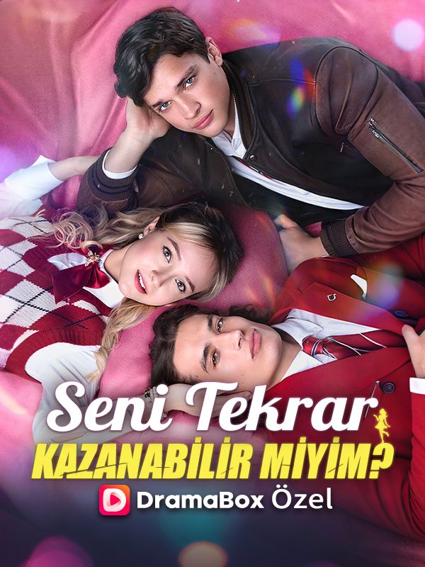 Seni Tekrar Kazanabilir Miyim? (Türkçe Dublaj) afişi