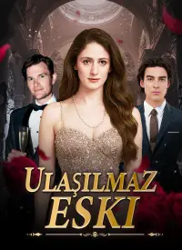 Ulaşılmaz Eski (Türkçe Dublaj) afişi