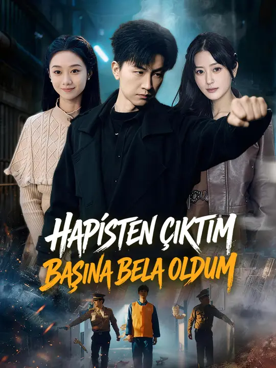 Hapisten Çıktım Başına Bela Oldum afişi