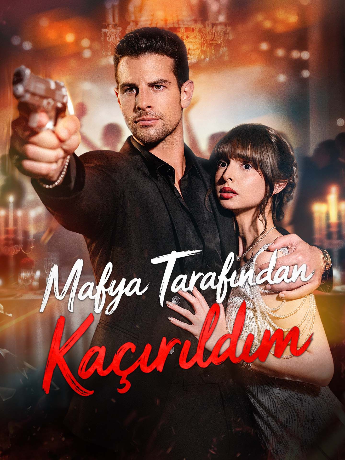 Mafya Tarafından Kaçırıldım afişi