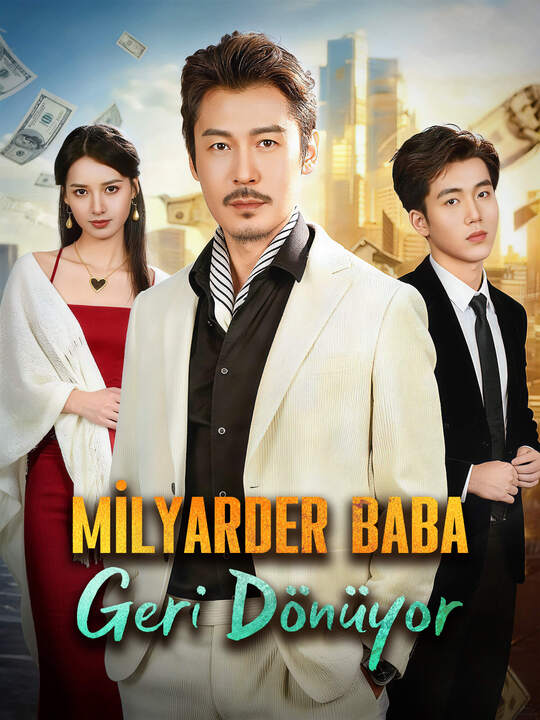 Milyarder Baba Geri Dönüyor afişi