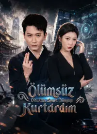Ölümsüz Olduktan Sonra Dünyayı Kurtardm afişi